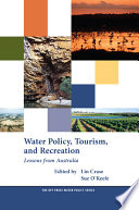 Water policy, tourism, and recreation : lessons from Australia [E-Book] /