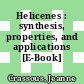 Helicenes : synthesis, properties, and applications [E-Book] /