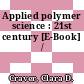 Applied polymer science : 21st century [E-Book] /