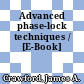 Advanced phase-lock techniques / [E-Book]
