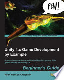 Unity 4.x game development by example beginner's guide [E-Book] /