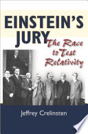 Einstein's jury : the race to test relativity [E-Book] /