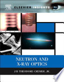 Neutron and x-ray optics [E-Book] /