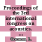 Proceedings of the 3rd international congress on acoustics. 1, 3,1. Principes Principles : ICA congress : Stuttgart, 1959.