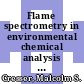 Flame spectrometry in environmental chemical analysis : a practical guide [E-Book] /