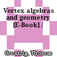 Vertex algebras and geometry [E-Book] /
