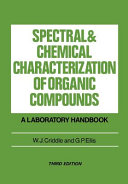 Spectral and chemical characterization of organic compounds : a laboratory handbook /