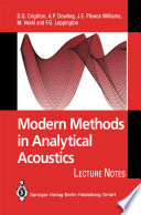 Modern Methods in Analytical Acoustics [E-Book] : Lecture Notes /