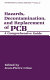 Hazards, decontamination, and replacement of pcb: a comprehensive guide : IEEE montech conference on pcbs and replacement fluids. 1986: partially based on proceedings : Montreal, 29.09.86-01.10.86.