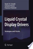 Liquid Crystal Display Drivers [E-Book] : Techniques and Circuits /