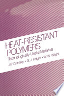 Heat-Resistant Polymers [E-Book] : Technologically Useful Materials /