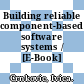 Building reliable component-based software systems / [E-Book]