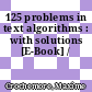 125 problems in text algorithms : with solutions [E-Book] /