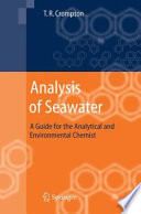 Analysis of Seawater [E-Book] : A Guide for the Analytical and Environmental Chemist /