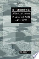 Determination of metals and anions of soils, sediments and sludges /