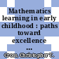 Mathematics learning in early childhood : paths toward excellence and equity [E-Book] /