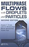 Multiphase flows with droplets and particles /