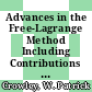Advances in the Free-Lagrange Method Including Contributions on Adaptive Gridding and the Smooth Particle Hydrodynamics Method [E-Book] : Proceedings of the Next Free-Lagrange Conference Held at Jackson Lake Lodge, Moran, WY, USA 3–7 June 1990 /