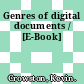 Genres of digital documents / [E-Book]