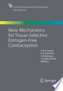 New Mechanisms for Tissue-Selective Estrogen-Free Contraception [E-Book] /