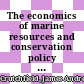 The economics of marine resources and conservation policy : the Pacific halibut case study with commentary [E-Book] /