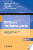 ENTERprise Information Systems [E-Book] : International Conference, CENTERIS 2011, Vilamoura, Algarve, Portugal, October 5-7, 2011, Proceedings, Part I /