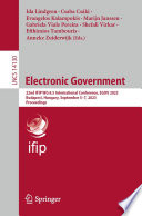 Electronic Government [E-Book] : 22nd IFIP WG 8.5 International Conference, EGOV 2023, Budapest, Hungary, September 5-7, 2023, Proceedings /