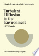 Turbulent Diffusion in the Environment [E-Book] /