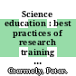 Science education : best practices of research training for students under 21 [E-Book] /