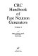 CRC handbook of fast neutron generators. vol 0001.