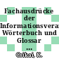Fachausdrücke der Informationsverarbeitung: Wörterbuch und Glossar Englisch - Deutsch.