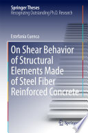 On Shear Behavior of Structural Elements Made of Steel Fiber Reinforced Concrete [E-Book] /