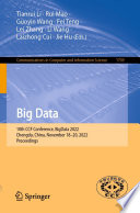 Big Data [E-Book] : 10th CCF Conference, BigData 2022, Chengdu, China, November 18-20, 2022, Proceedings /