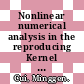 Nonlinear numerical analysis in the reproducing Kernel space / [E-Book]