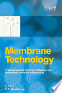 Membrane technology [E-Book] : a practical guide to membrane technology and applications in food and bioprocessing /