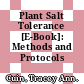 Plant Salt Tolerance [E-Book]: Methods and Protocols /