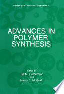 Advances in Polymer Synthesis [E-Book] /