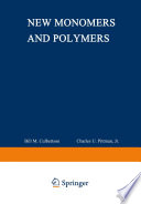 New Monomers and Polymers [E-Book] /