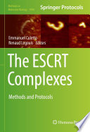 The ESCRT Complexes [E-Book] : Methods and Protocols  /