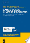 Large scale inverse problems : computational methods and applications in the earth sciences [E-Book] /
