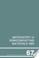 Microscopy of semiconducting materials 1983 : Invited and contributed papers : Oxford, 21.03.83-23.03.83.