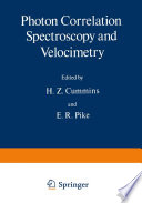 Photon Correlation Spectroscopy and Velocimetry [E-Book] /