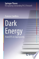 Dark Energy [E-Book] : From EFTs to Supergravity /