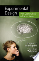 Experimental design : from user studies to psychophysics [E-Book] /