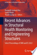 Recent Advances in Structural Health Monitoring and Engineering Structures [E-Book] : Select Proceedings of SHM and ES 2022 /