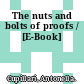 The nuts and bolts of proofs / [E-Book]