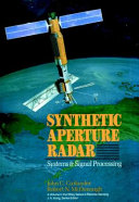 Synthetic aperture radar : systems and signal processing /