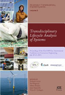 Transdisciplinary lifecycle analysis of systems : proceedings of the 22nd ISPE Inc. International Conference on Concurrent Engineering, July 20-23, 2015 [E-Book] /