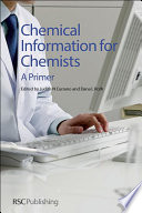 Chemical information for chemists : a primer [E-Book] /