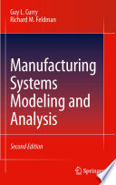 Manufacturing Systems Modeling and Analysis [E-Book] /